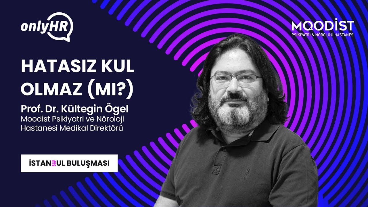Hatasız Kul Olmaz (Mı?) | Prof. Dr. Kültegin Ögel