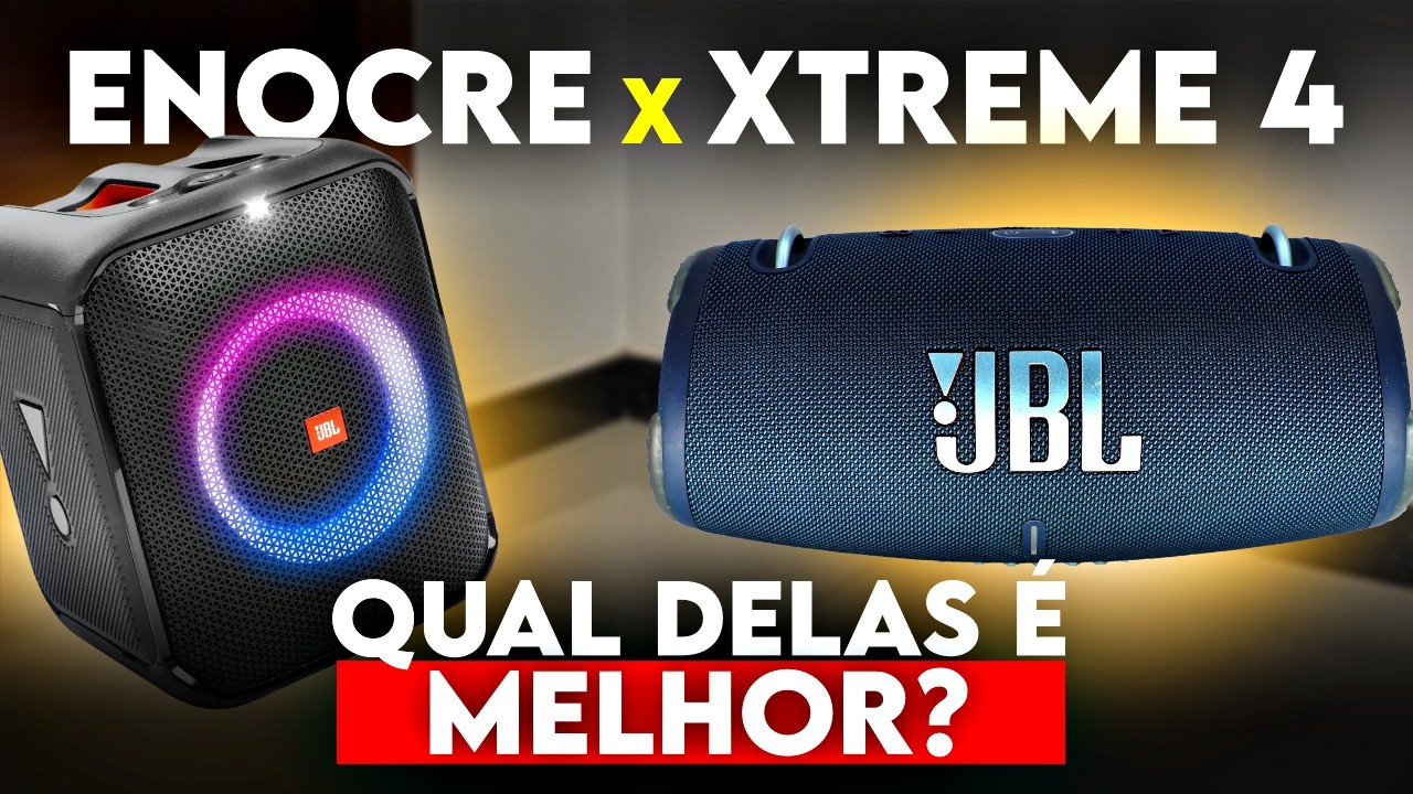 JBL ENCORE vs EXTREME 4! Qual a melhor das duas?