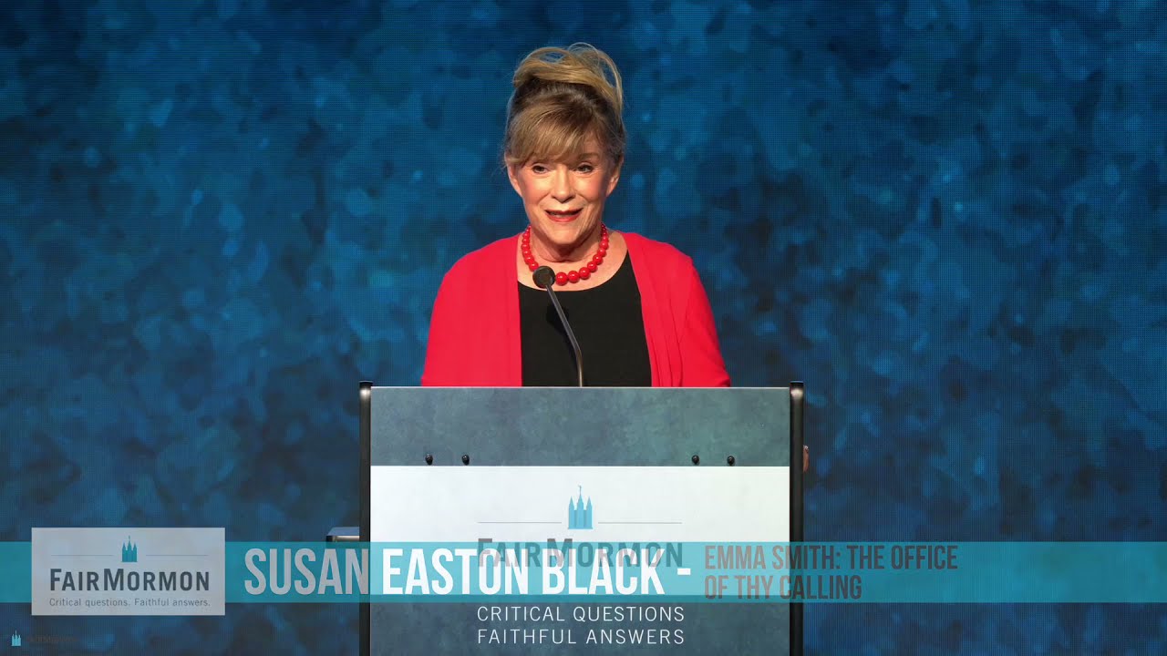 "Emma Smith: The Office of thy Calling" by Susan Easton Black from our 2020 conference