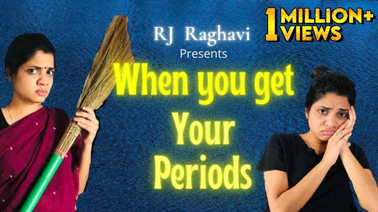 When you get your periods | Rj Raghavi | Periods are not easy | Sketch Video