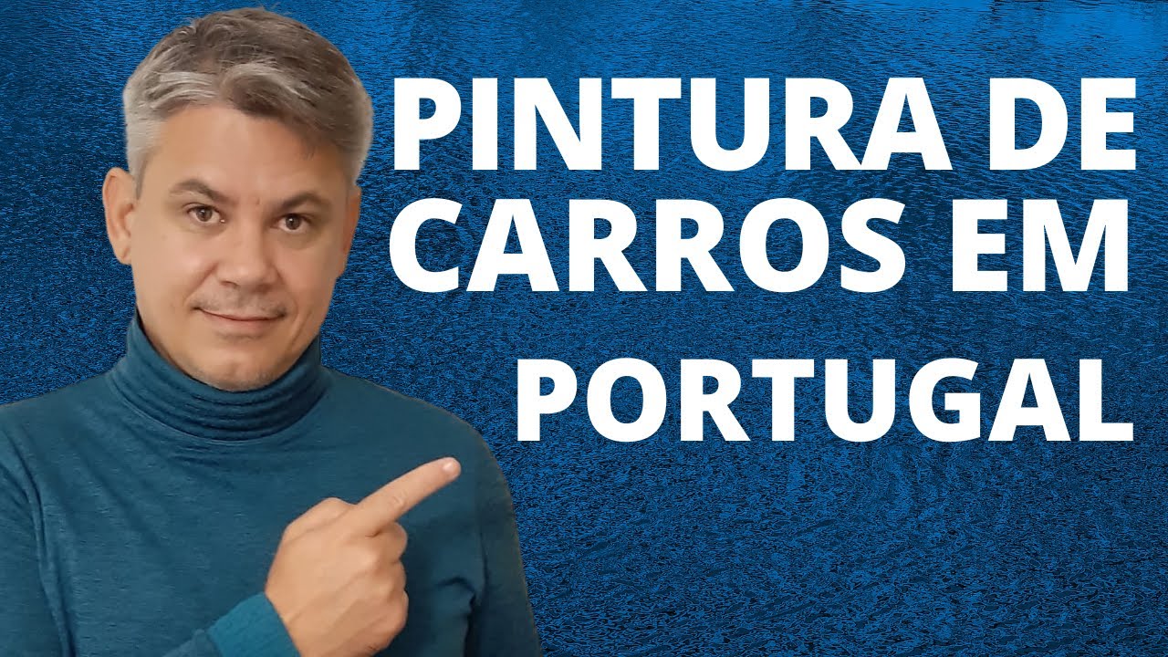 Pintura Automotiva em Portugal! Vale a Pena Esse Negócio?