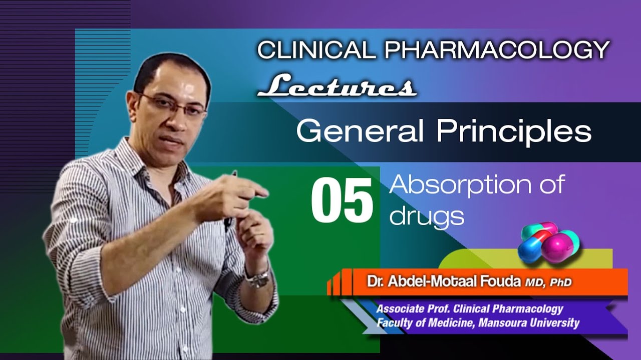 General Principles of Pharmacology (Ar) - 05 - Drug absorption and the pKa
