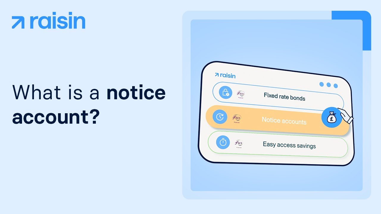 What is a notice account?