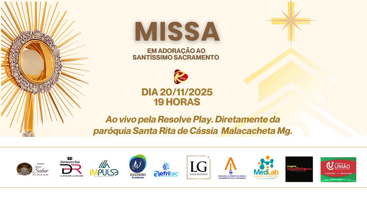 TRANSMISSÃO DA SANTA MISSA DIRETAMENTE DA IGREJA MATRIZ SANTA RITA DE CÁSSIA.