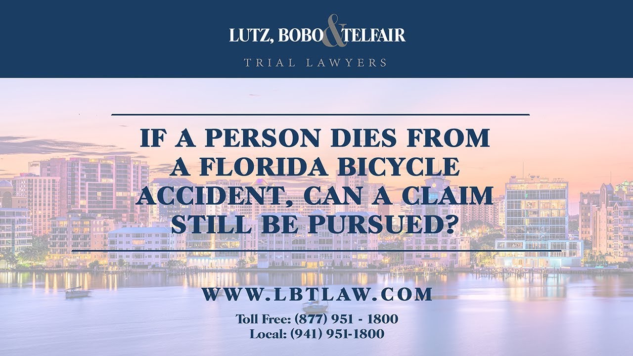 If a person dies from a Florida bicycle accident, can a claim still be pursued?