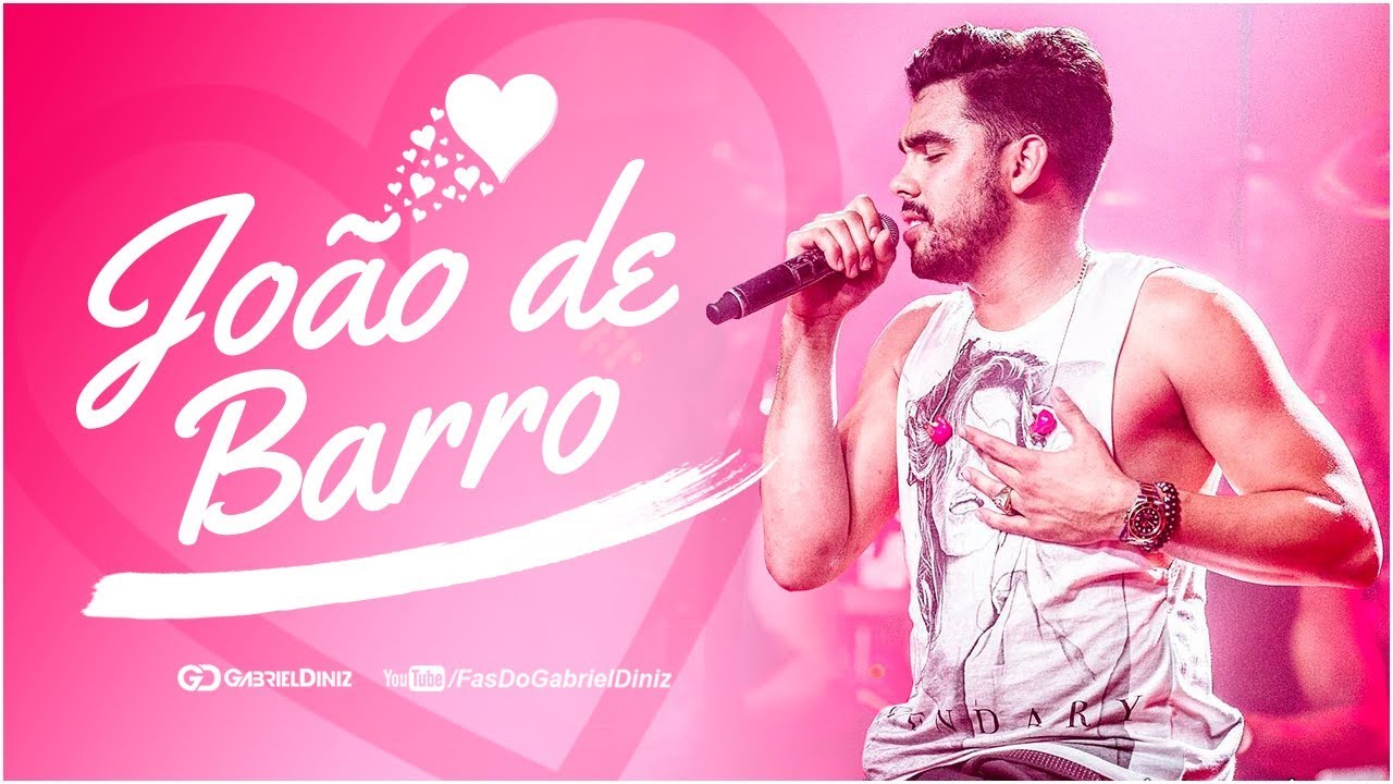GABRIEL DINIZ - JOÃO DE BARRO | Baú do GD