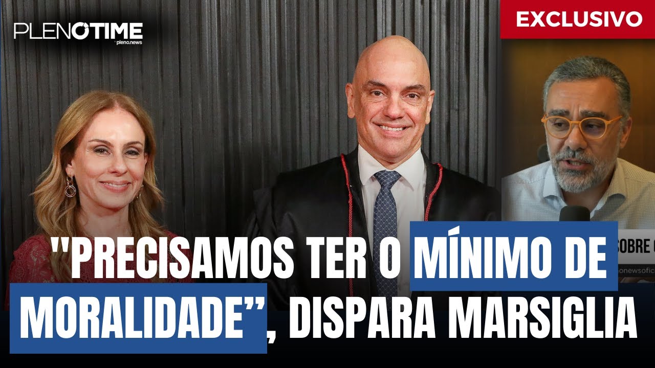 PRECISAMOS TER O MÍNIMO DE MORALIDADE, DISPARA MARSIGLIA | PLENO.NEWS