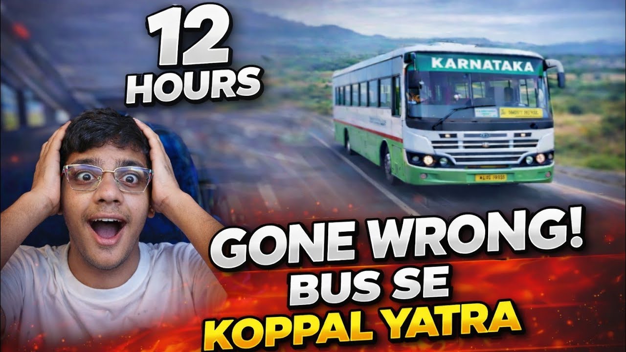 I'm Going To Koppal, Sitting On A Bus For 12 Hours 😱 (Pratibha Karanji State Level)