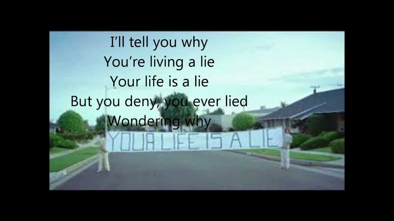 Your life is a lie lyrics