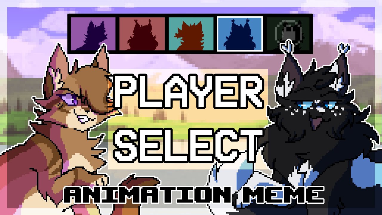 【Player Select | Animation MEME】