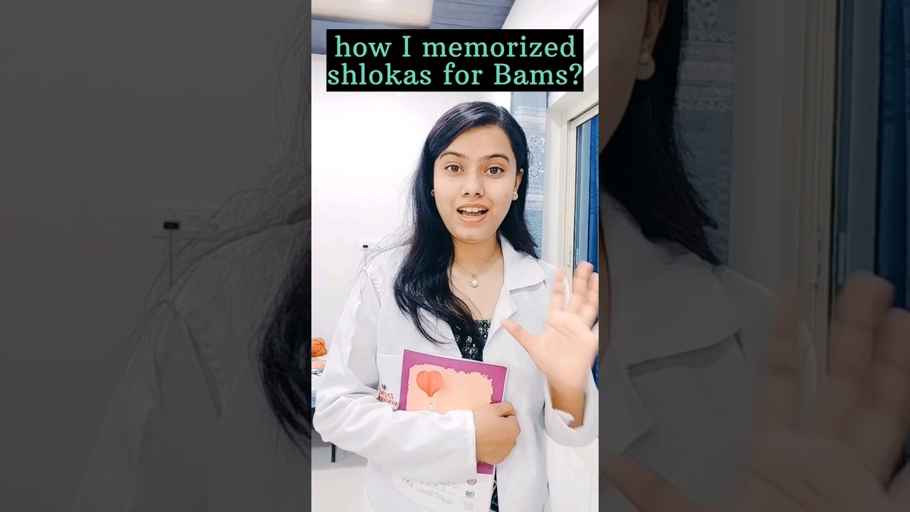 how to learn shlokas in Bams?