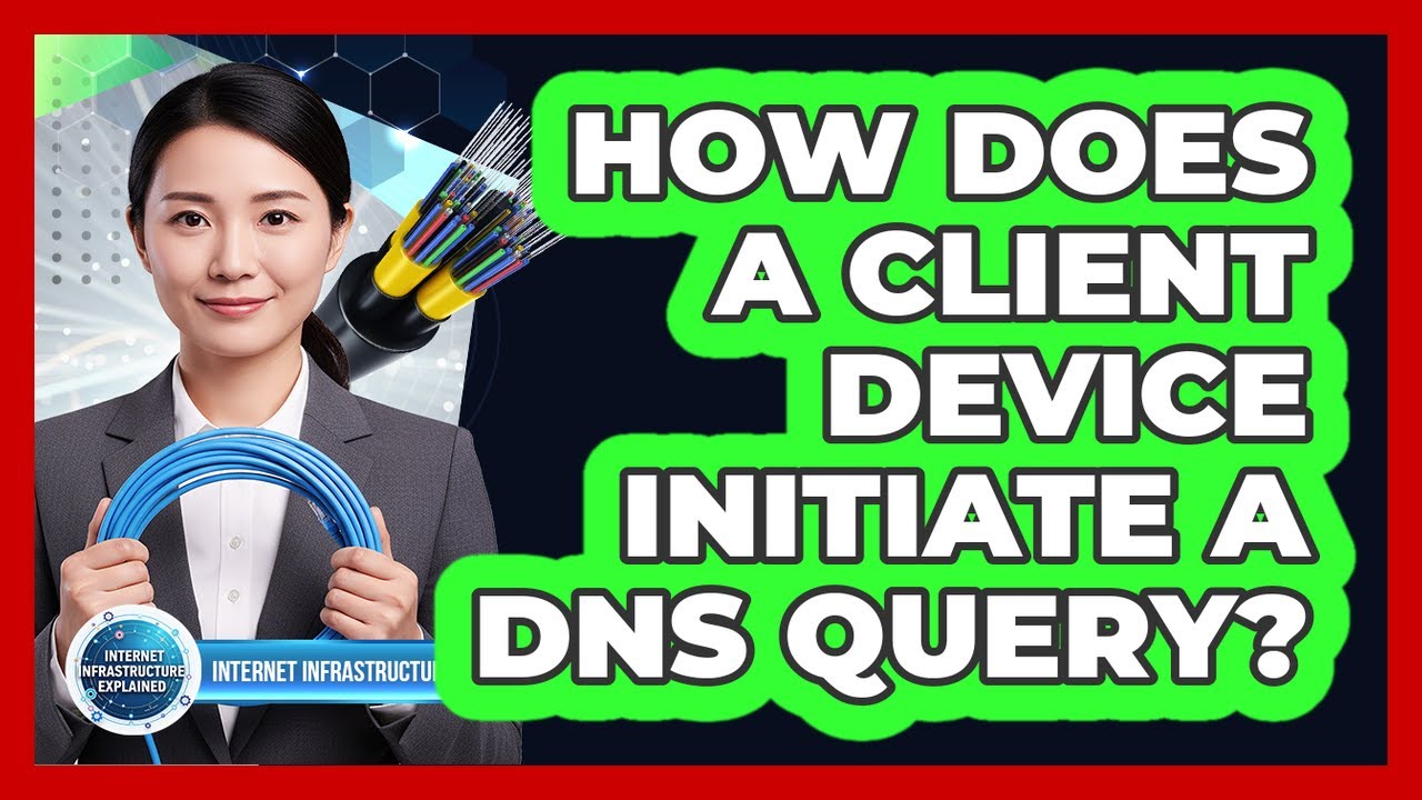 How Does a Client Device Initiate a DNS Query?