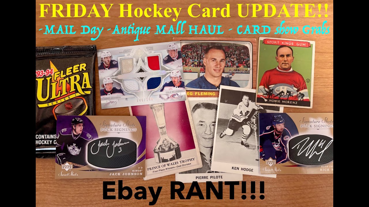 FRIDAY UPDATE! Hockey Card Mail Day, Antique + Card Show HAUL! EBAY ISSUES? #hockeycards #nhl