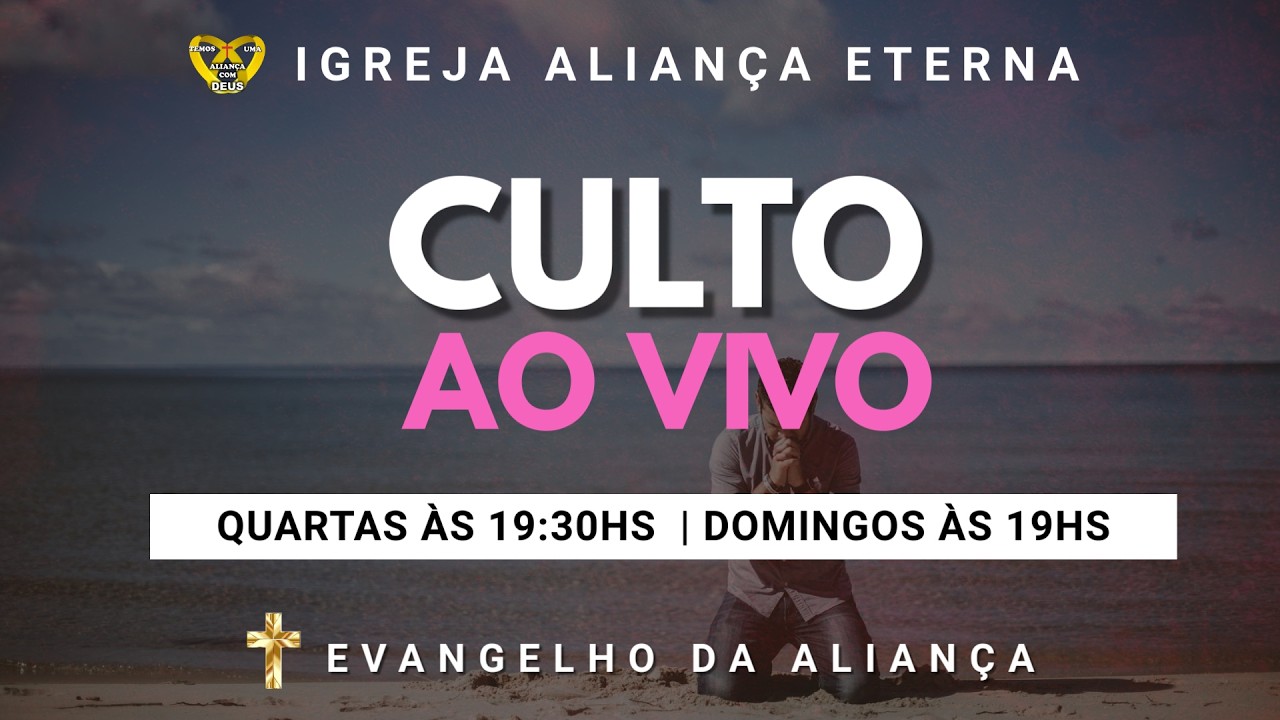 Culto ao vivo | Igreja Aliança Eterna Campinas | 08-03 - 19hrs