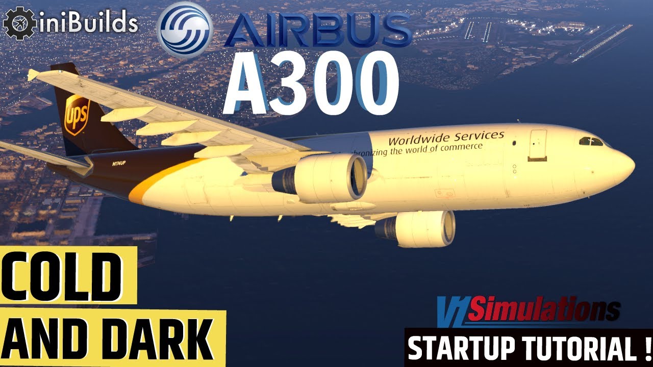 Cold & Dark | ini A300 | Start, taxi, takeoff | Quick Start Tutorial