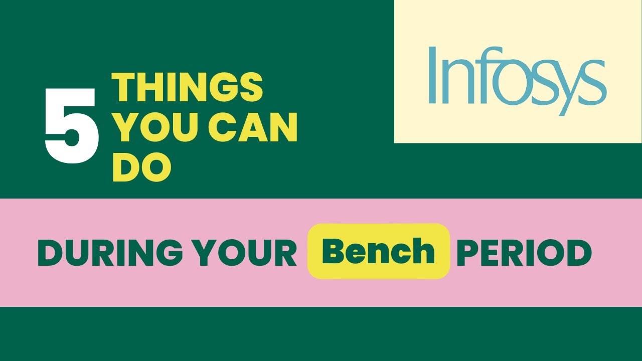 Пять вещей, которые вы должны сделать во время работы над проектом. #infosys#bench#project