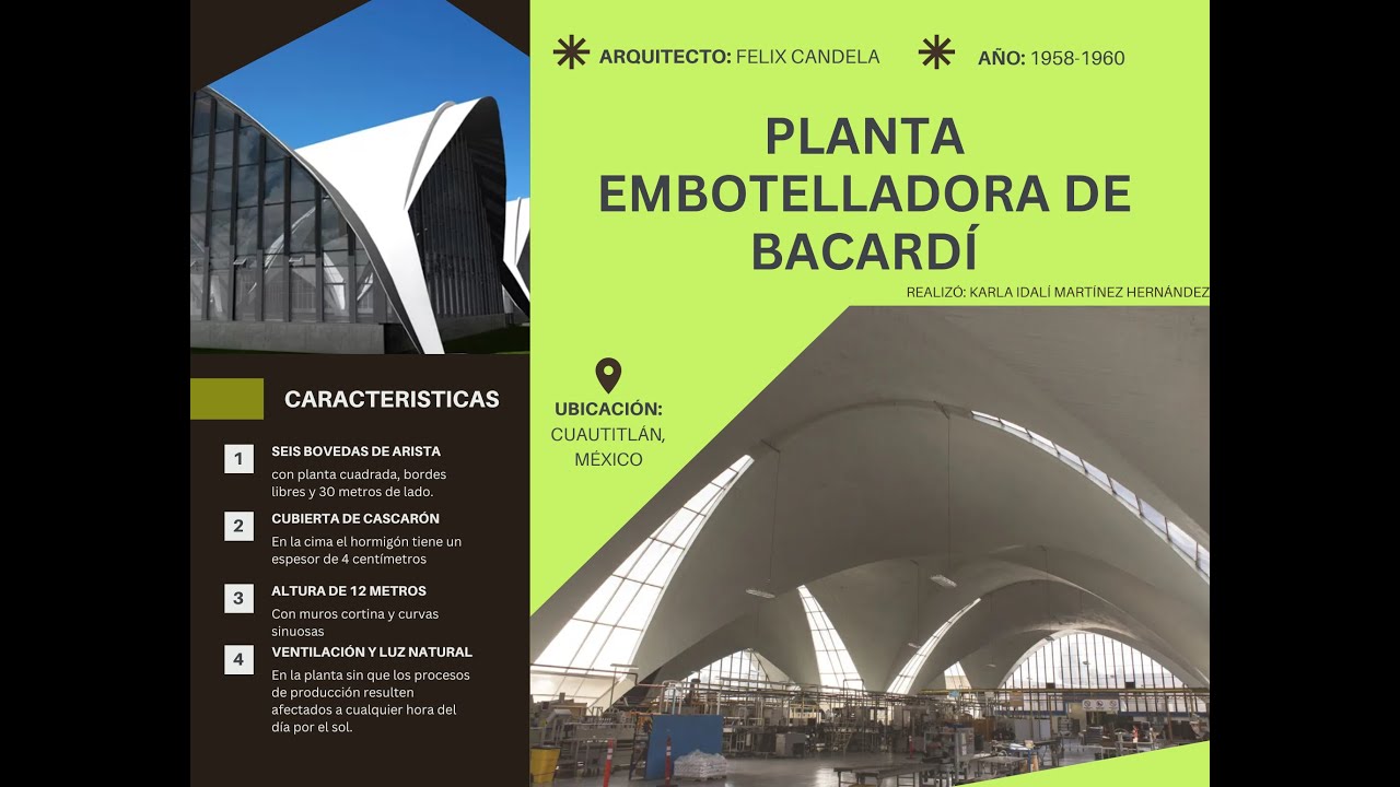 ARQUITECTURA DE LA PLANTA EMBOTELLADORA DE BACARDÍ- FELIX CANDELA