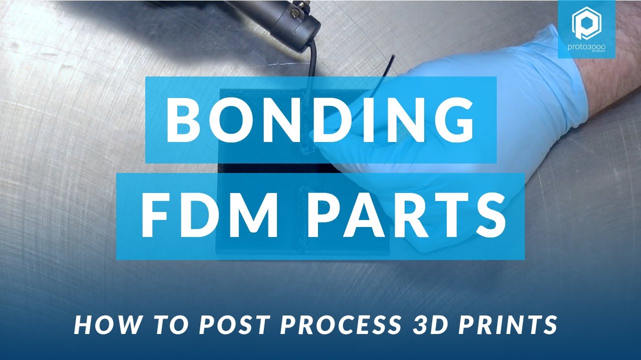Bonding 3D Printed Parts | Finishing 3D Prints 101