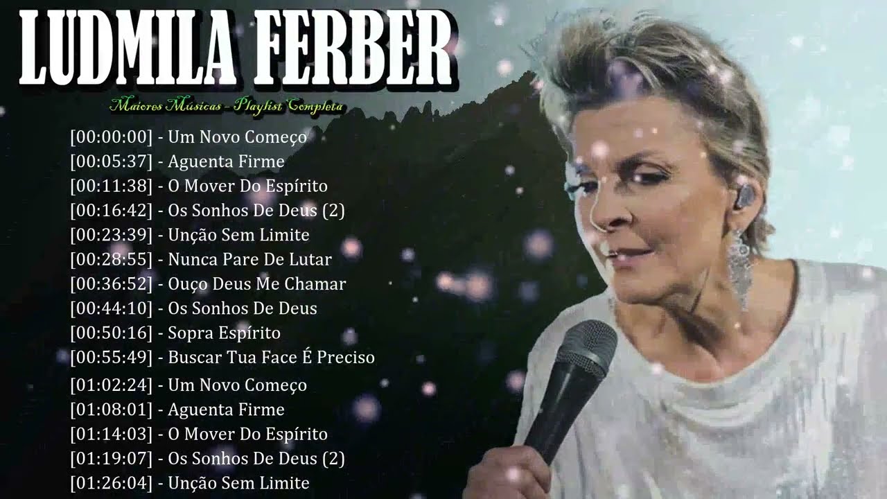 🎵💎 Ludmila Ferber - Canções que exaltam Jesus e espalham esperança eterna 🌈💫