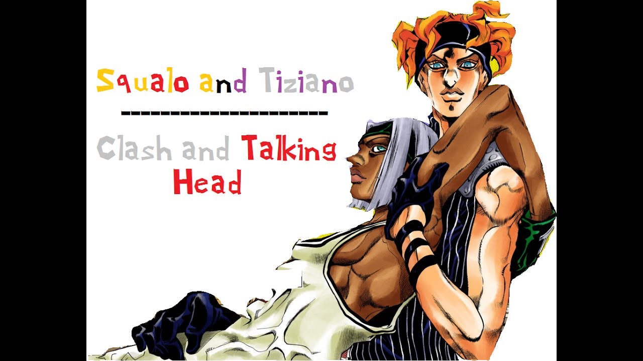 Squalo & Tiziano - Clash & Talking Head (JJBA Musical Leitmotif)