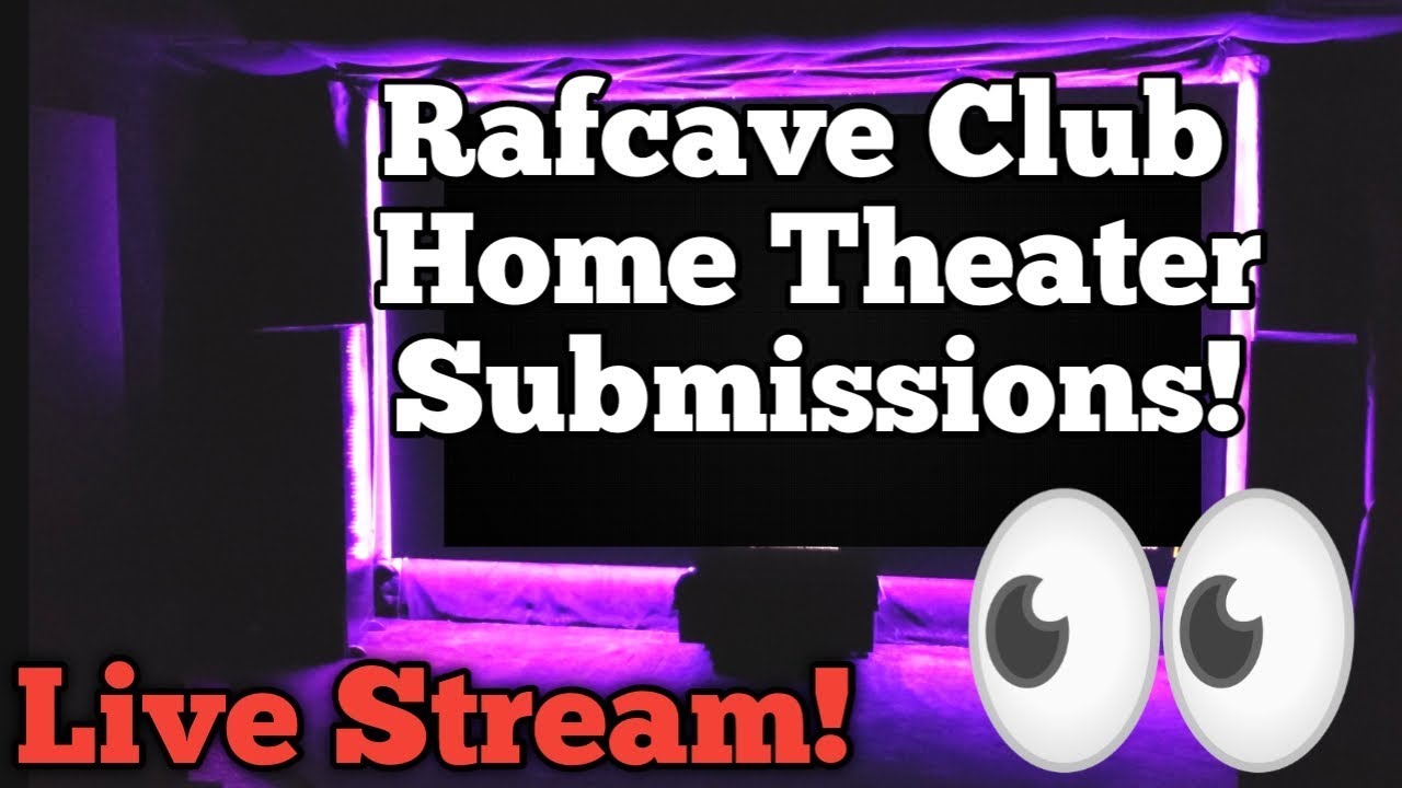 🔴🔥 Live Stream 🔥🔴 🔹 Home Theater Talk! 🔹🕹️ Rafcave Club Members! 🕹️ on 🎮 PC 🎮