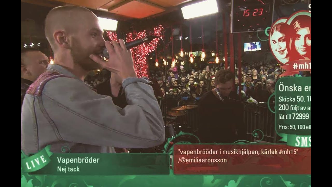 Vapenbröder - Nej Tack (Live @ Musikhjälpen 2015)