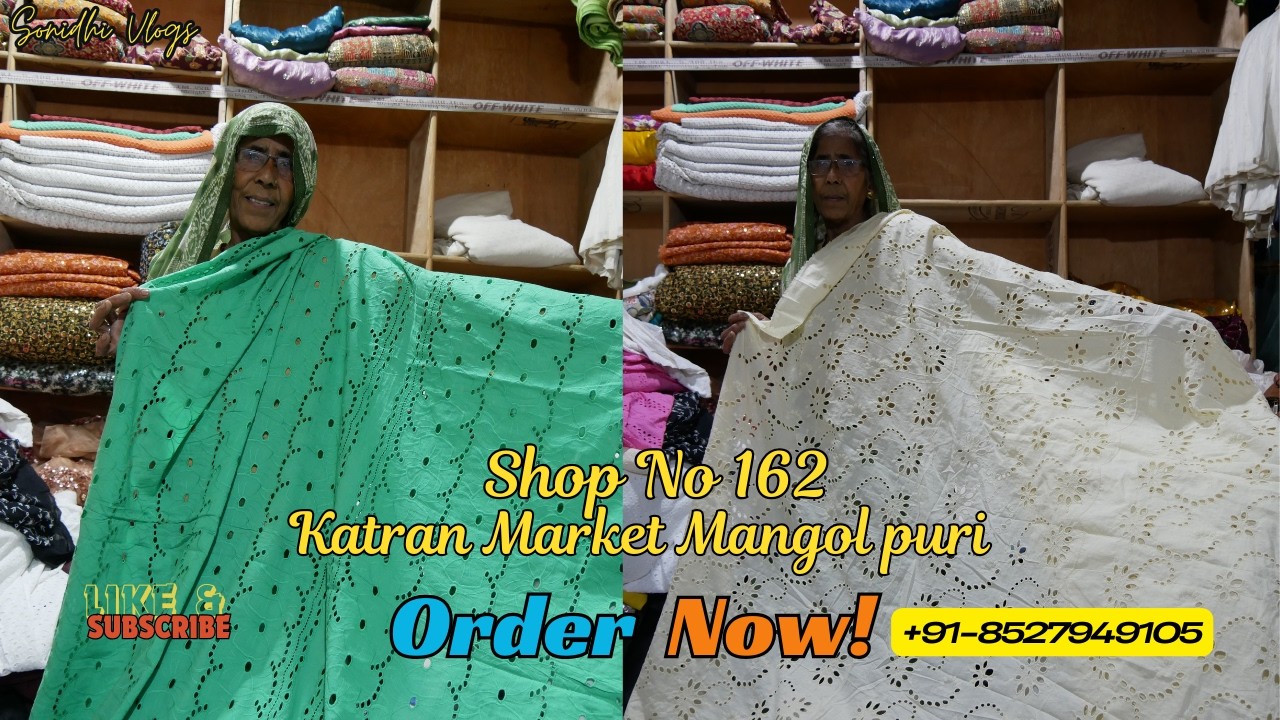 Shop number 162 Amma ji hakoba fabric in katran market, Mangolpuri Market,Trending hakoba Collection