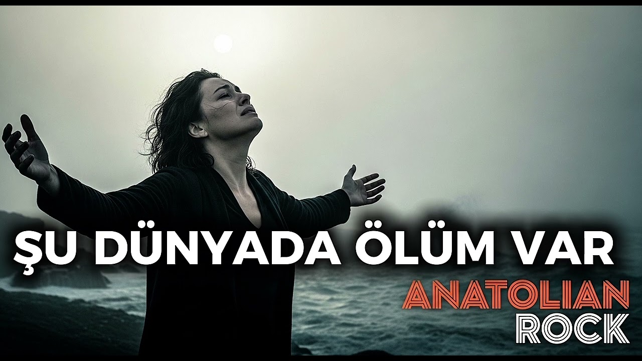 Şu Dünyada Ölüm Var Var Diye - Anatolian Rock Cover