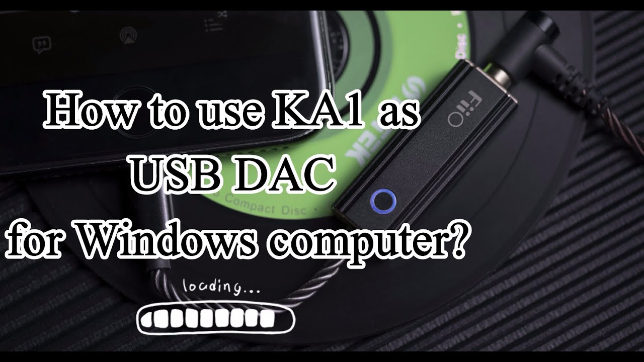 How to use FiiOxJadeAudio KA1 as USB DAC in Windows computer? How to play DSD files via foobar2000?