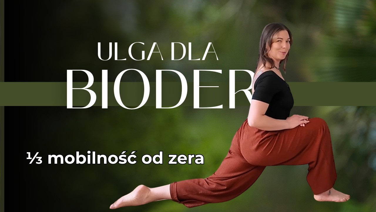 Joga na biodra | Dla początkujących| 20 minut | ●○○○