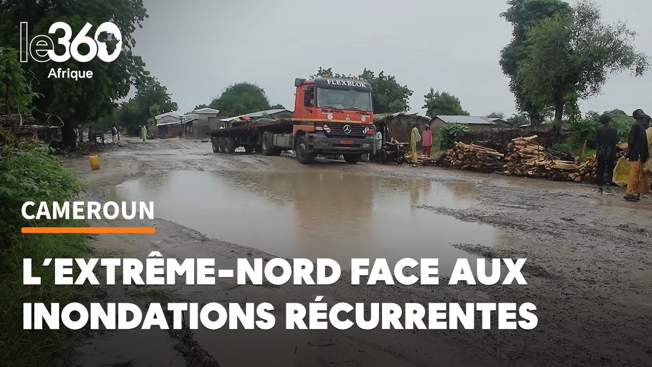 Cameroun  Inondations r&eacute;currentes &agrave; l&rsquo;Extr&ecirc;me Nord: &agrave; quand une strat&eacute;gie sur le long terme?