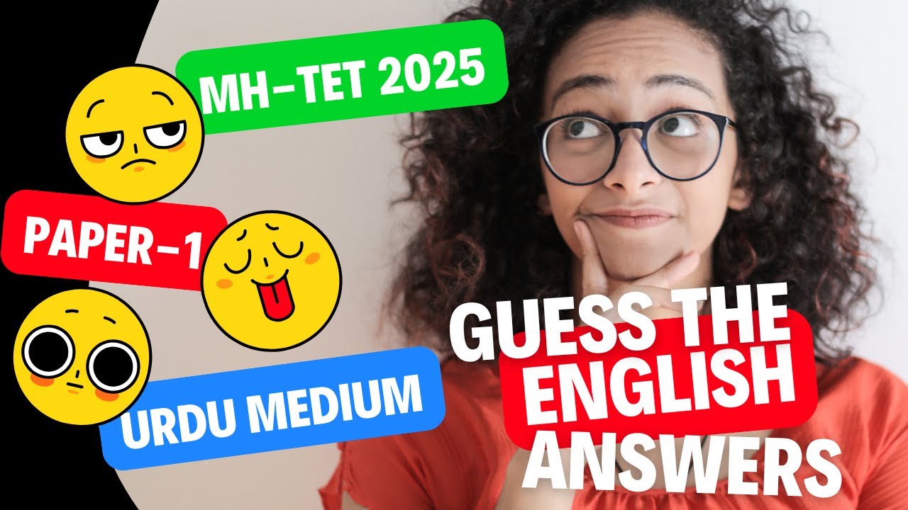 MH-TET ENGLISH Paper-1 2025 (URDU MEDIUM) EXPECTED/UNOFFICIAL ANSWER KEY #mahatet2025 #mahatet #tet