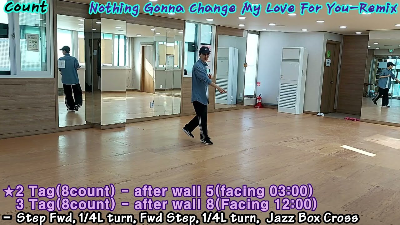 NOTHING GONNA CHNAGE MY LOVE FOR YOU-REMIX LINE DANCE(BEGINNER)COUNT/TEACH/TUTORIAL
