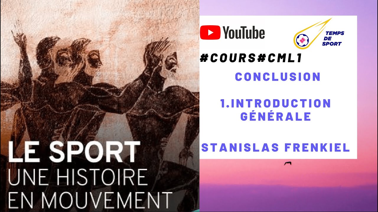 “COURS” – CM L1S1. 1. INTRODUCTION GÉNÉRALE, PAR L'HISTORIEN STANISLAS FRENKIEL
