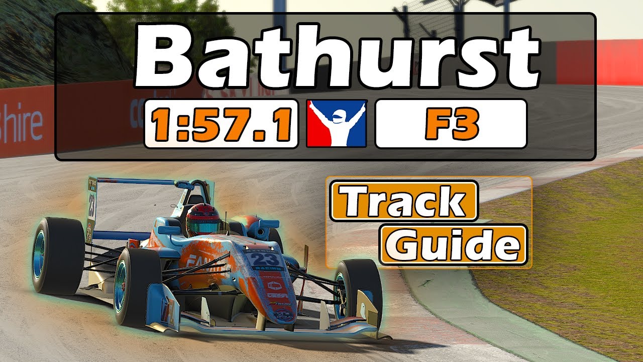 iRacing F3 Bathurst Mount Panorama Track Guide - 1:57.1 - 2024 Season 1