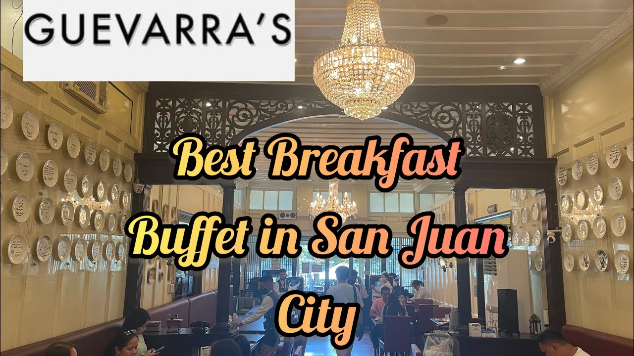 Best Breakfast Buffet in San Juan City - Chef Laudico - Guevarra's