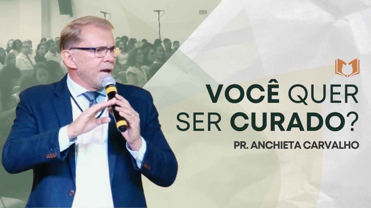 VOCÊ QUER SER CURADO? | Pr. Anchieta Carvalho | Igreja Reformada em Vila Velha