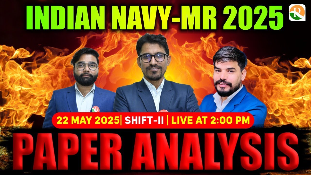 Navy MR Paper Review 2025 // Navy MR Paper Solution 2025 // Navy MR 22 May 2nd Shift Paper Review