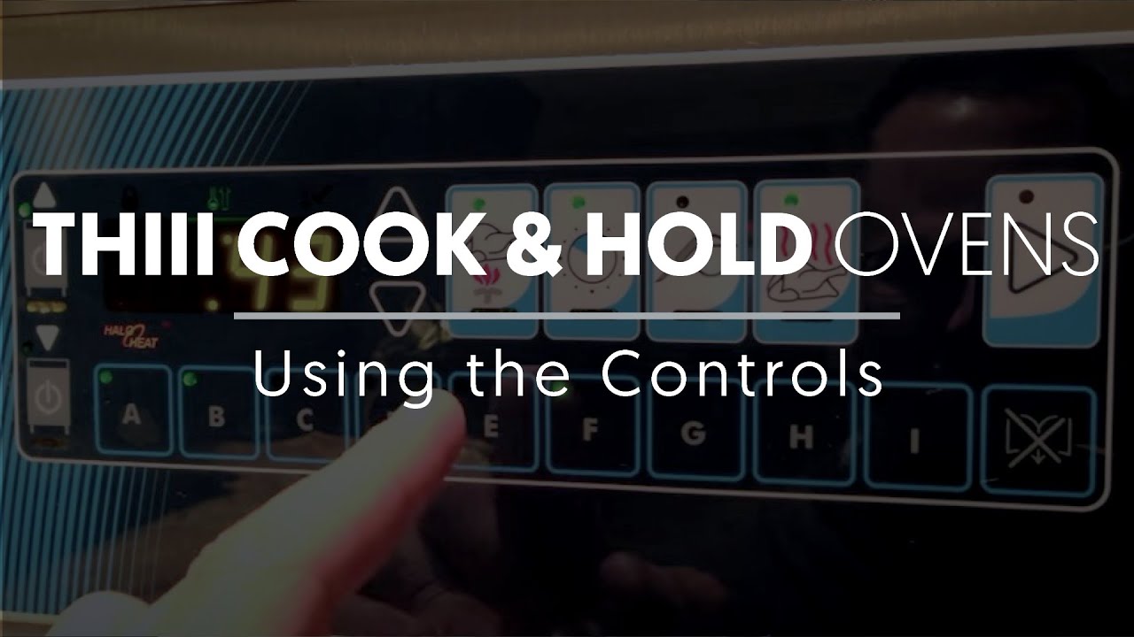 Using Alto-Shaam Cook & Hold THIII Controls