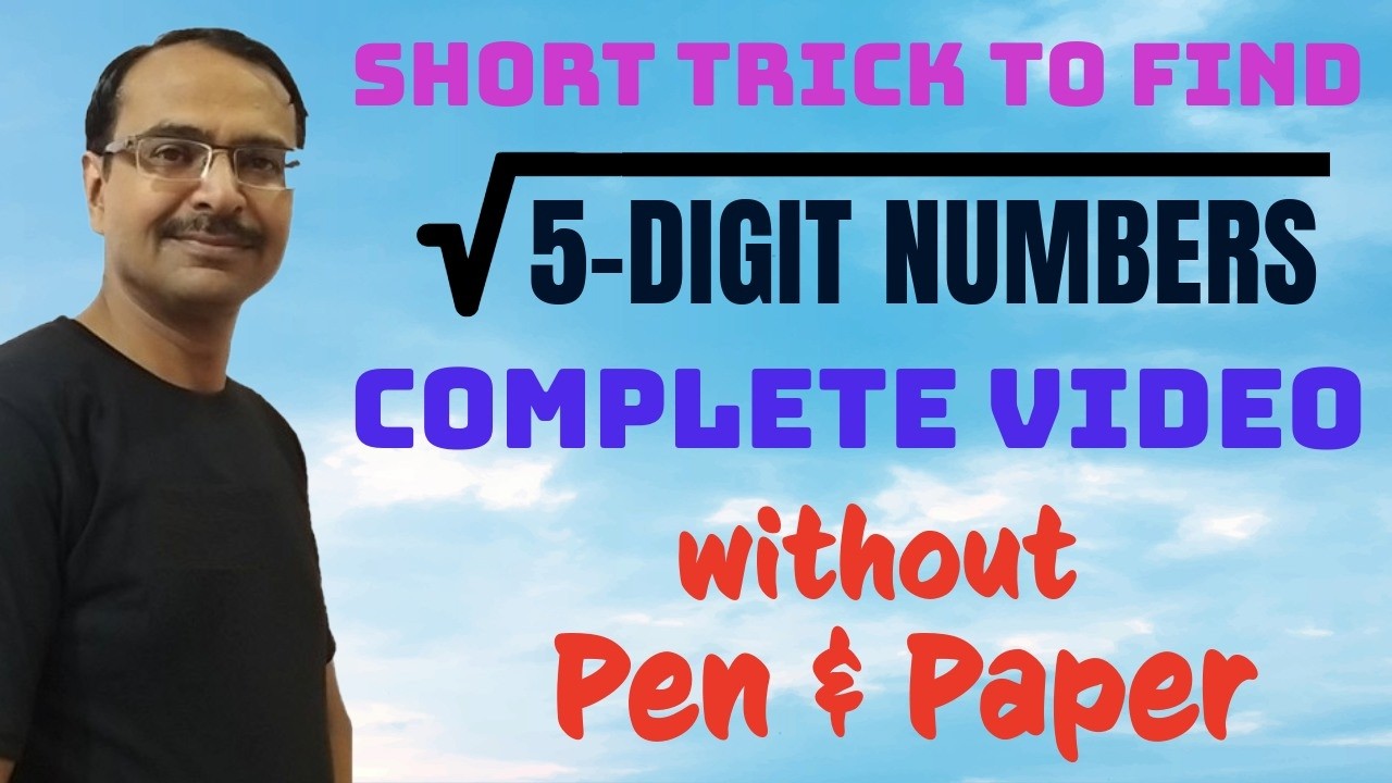 Video 68 - Unique Short Trick || Square Root up to 99999 || Fastest Calculation Method