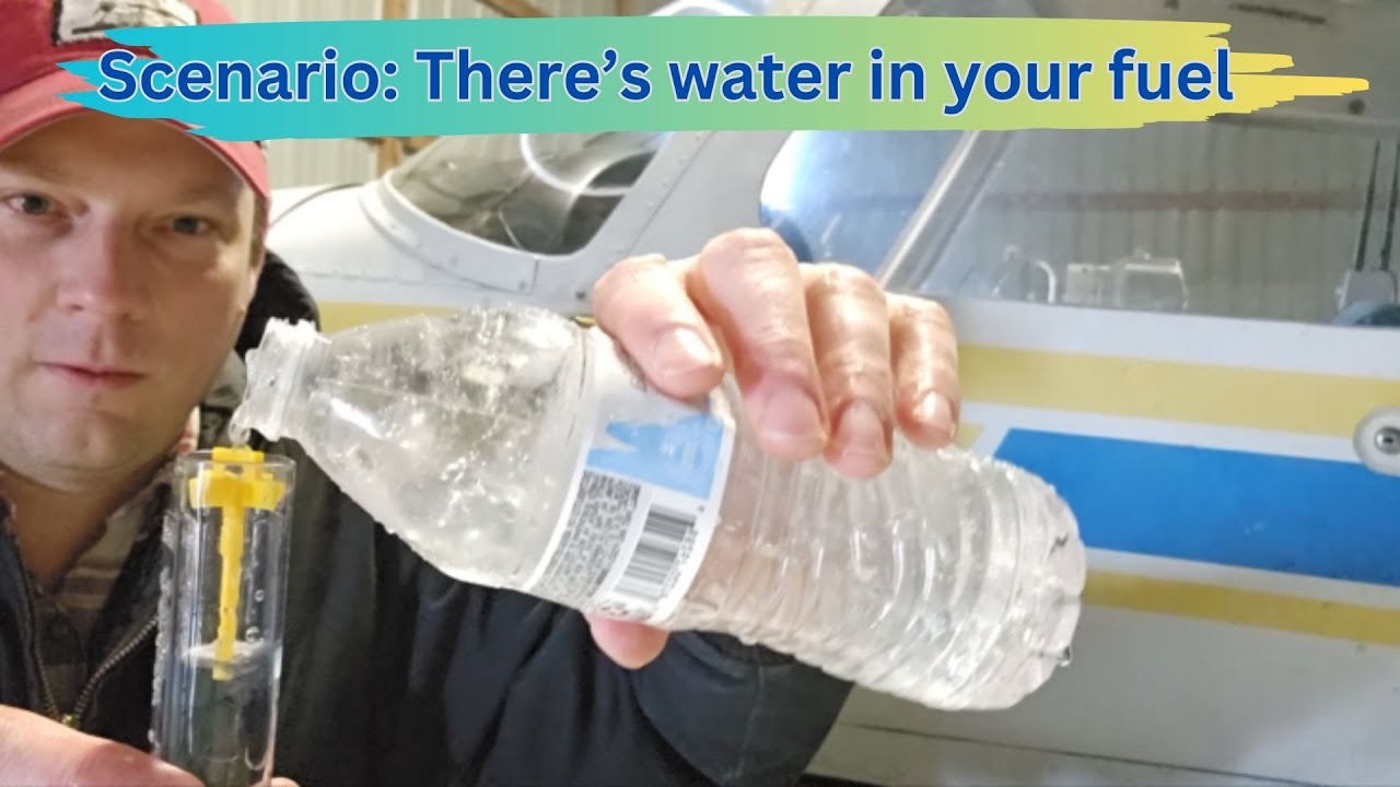 Water Contamination In Aircraft Fuel Tanks | Private Pilot