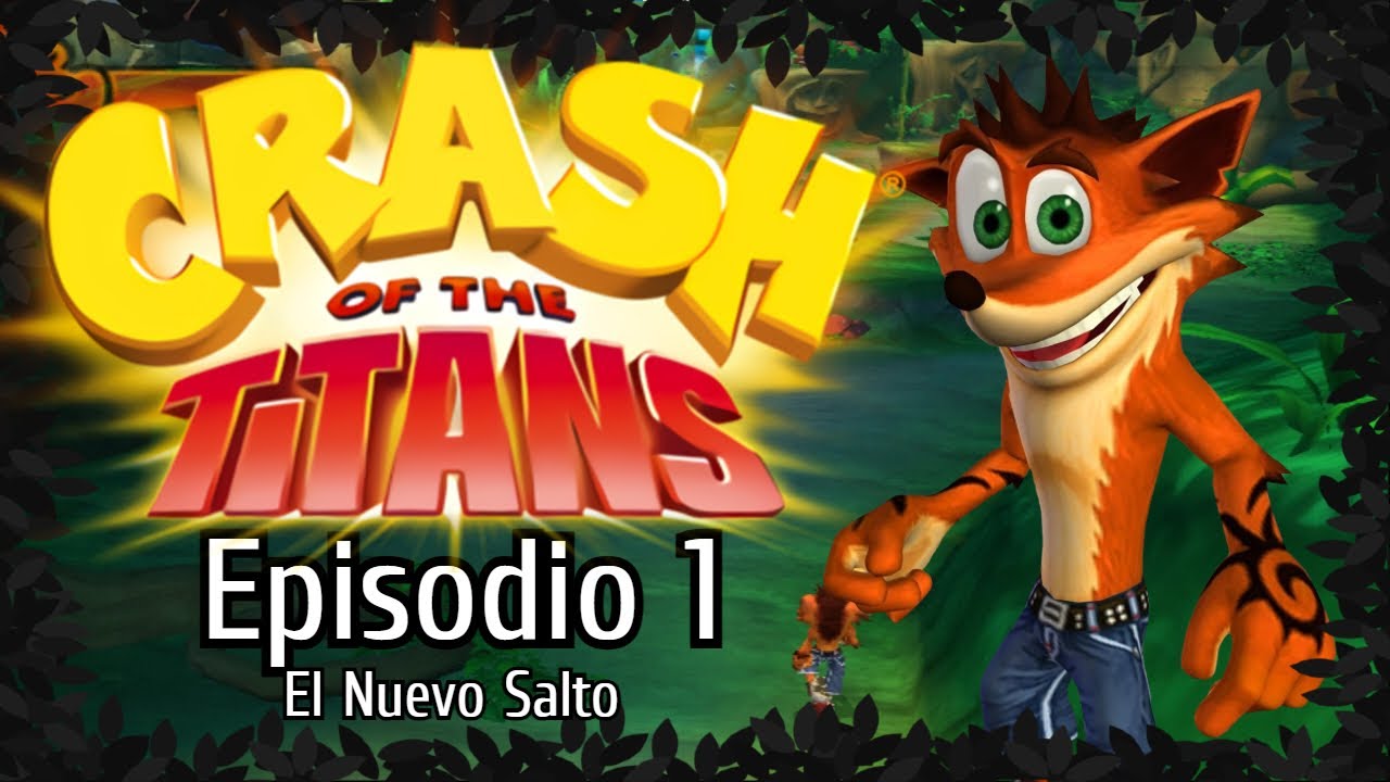 Crash of the Titans - Episodio 1: El Nuevo Salto (Tótem de Oro) - 💛Mr.Tronix💛