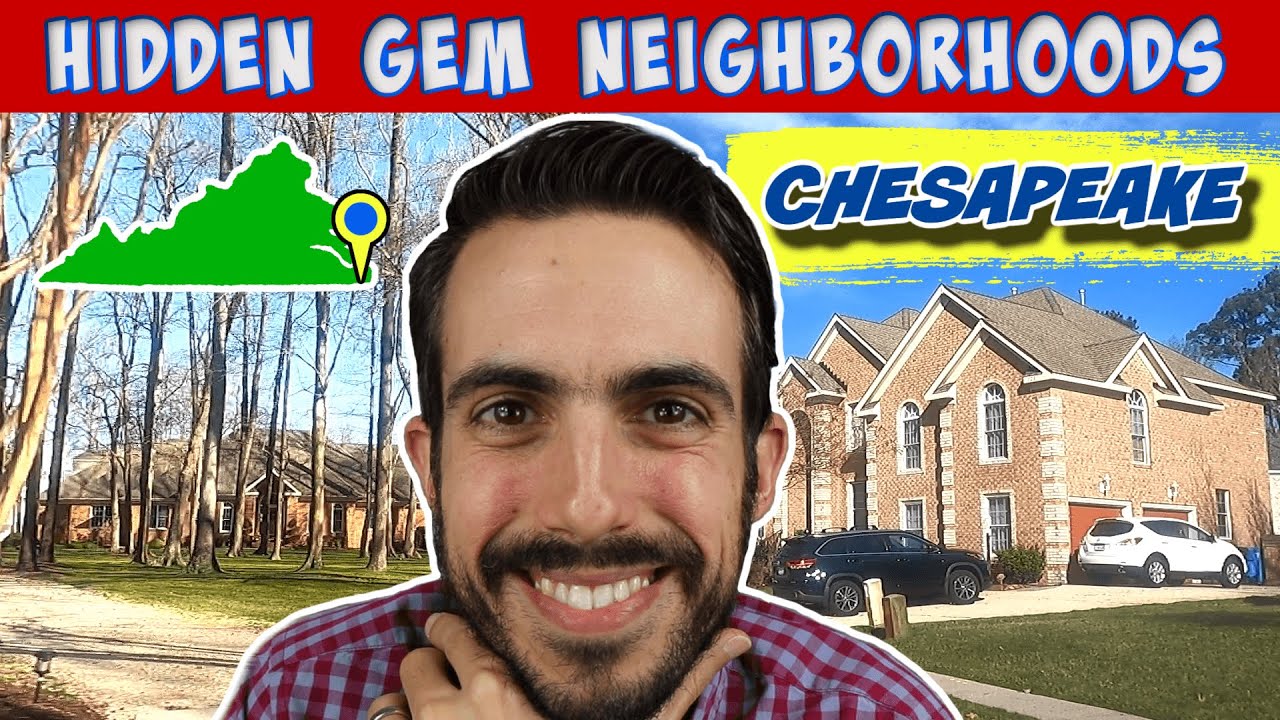 Chesapeake Virginia's Hidden Gem Neighborhoods
