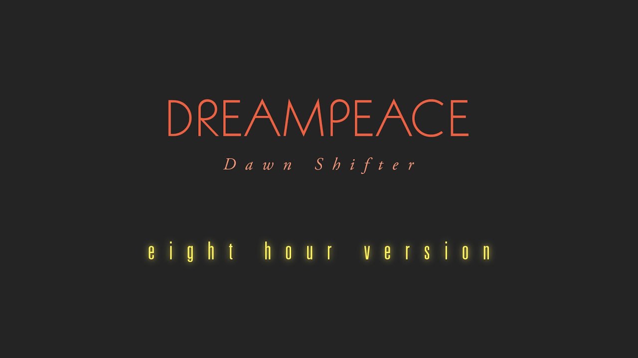 *MUSIC FOR SLEEP* Dawn Shifter - (8hr loop)
