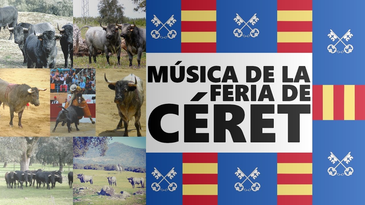 MÚSICA DE LA FERIA TAURINA DE CÉRET