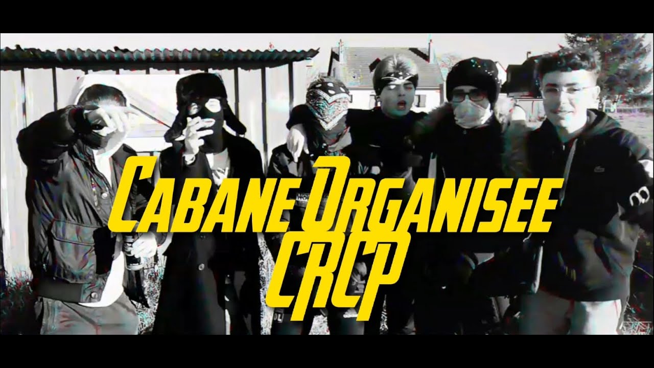 Cabane Organis&eacute;e (CRCP) Clip Officiel