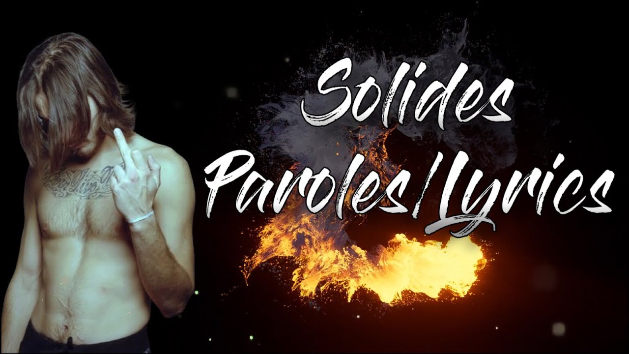 Solides - SCH (Paroles/Lyrics)