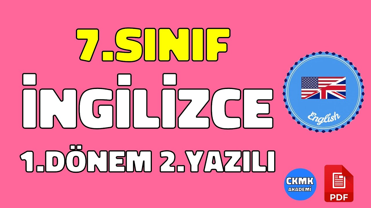7. Sınıf İngilizce Dersi 1. Dönem 2. Yazılı Soruları ve Cevapları Yeni