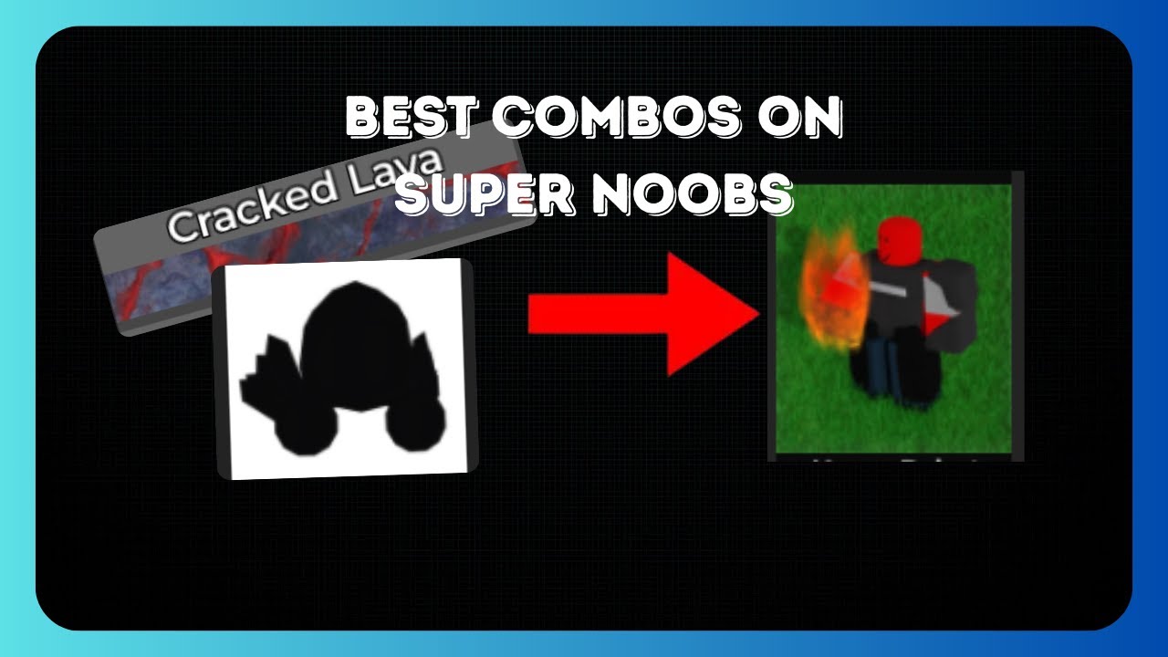 Super Noob Combos That Make You Look Pro