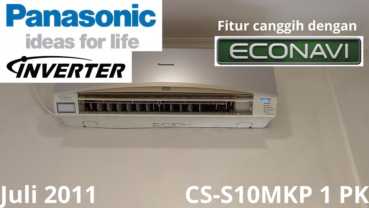 July 2011 Panasonic Inverter CS-S10MKP 1.0 HP Air Conditioner Review